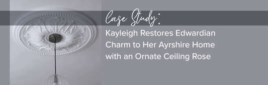 Kayleigh Restores Edwardian Charm to Her Ayrshire Home with an Ornate Ceiling Rose