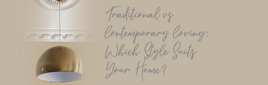Traditional vs Contemporary Coving: Which Style Suits Your Home?